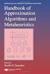 Handbook of Approximation Algorithms and Metaheuristics