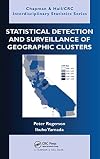 Statistical Detection and Surveillance of Geographic Clusters