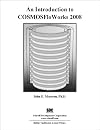 An Introduction to COSMOSFloWorks 2008