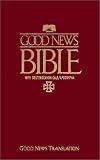Good News Bible with Deuterocanonicals/Apocrypha (TEV)