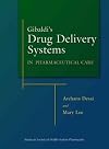 Gibaldi's Drug Delivery Systems in Pharmaceutical Care