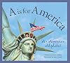 A is for America: An American Alphabet