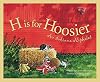 H is for Hoosier: An Indiana Alphabet
