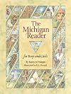 The Michigan Reader: for Boys and Girls