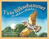 Y is for Yellowhammer: An Alabama Alphabet