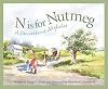 N is for Nutmeg: A Connecticut Alphabet