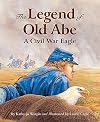 The Legend of Old Abe: A Civil War Eagle