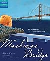 Mackinac Bridge: The Story of the Five-Mile Poem
