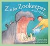 Z is for Zookeeper: A Zoo Alphabet