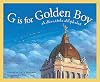 G is for Golden Boy: A Manitoba Alphabet (Discover Canada Province by Province)