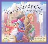 W is for Windy City