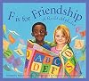 F Is for Friendship: A Quilt Alphabet