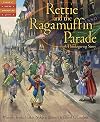 Rettie and the Ragamuffin Parade: A Thanksgiving Story