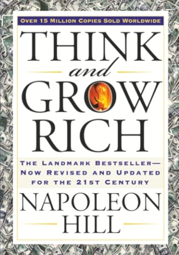 Cover of Think and Grow Rich: The Landmark Bestseller Now Revised and Updated for the 21st Century (Think and Grow Rich Series)