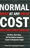 Normal at Any Cost: Tall Girls, Short Boys, and the Medical Industry's Quest to Manipulate Height