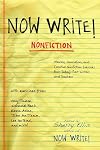 Now Write! Nonfiction: Memoir, Journalism and Creative Nonfiction Exercises from Today's Best Writers (Now Write! Series)