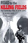 Road to the Killing Fields: The Cambodian War of 1970-1975