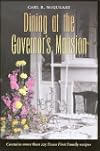 Dining at the Governor's Mansion