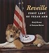 Reveille: First Lady of Texas A&M (Centennial Series of the Association of Former Students, Texas A&M University)