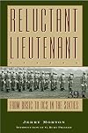Reluctant Lieutenant: From Basic to Ocs in the Sixties (Texas a & M University Military History Series)