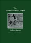 The Two Million-Year-Old Self (Carolyn and Ernest Fay Series in Analytical Psychology)
