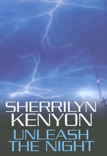 Unleash the Night by Kenyon, Sherrilyn