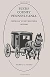 Bucks County, Pennsylvania Orphans' Court records, 1852-1900