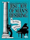 Jesu, Joy Of Man's Desiring For Flute & Piano