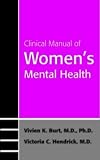 Clinical Manual of Women's Mental Health (Concise Guides)