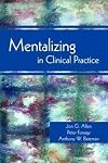 Mentalizing in Clinical Practice