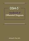 DSM-5TM Handbook of Differential Diagnosis