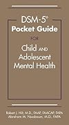 DSM-5 Pocket Guide for Child and Adolescent Mental Health