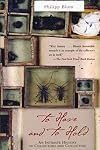 To Have And To Hold: An Intimate History Of Collectors and Collecting