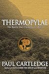 Thermopylae: The Battle That Changed the World