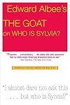 The Goat, or Who is Sylvia?