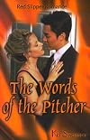 Words of the Pitcher (Red Slipper Romance)