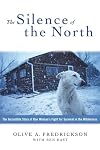 The Silence of the North