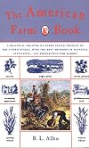 The American Farm Book: A Practical Treatise on Every Staple Product of the United States, with the Best Methods of Planting, Cultivating, and Preparation for Market