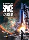 A History of Space Exploration: And its future...