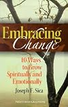 Embracing Change: 10 Ways to Grow Spiritually and Emotionally