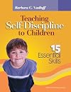 Teaching Self-Discipline to Children: 15 Essential Skills