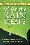 When the Rain Speaks: Celebrating God's Presence in Nature