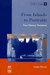 From islands to portraits : four literary variations