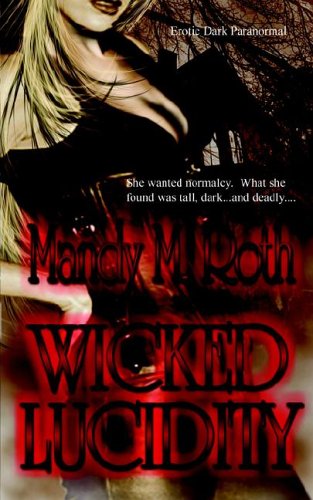 Wicked Lucidity