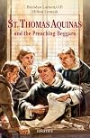 St. Thomas Aquinas and the Preaching Beggars