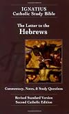 The Letter to the Hebrews (Ignatius Catholic Study Bible)