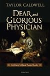 Dear and Glorious Physician