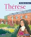 Therese: The Little Flower of Lisieux (Life of a Saint)