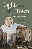 Lights In A Dark Town
