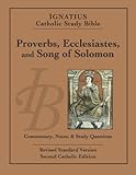 Ignatius Catholic Study Bible Proverbs Ecclesiastes And Song Of Solomon